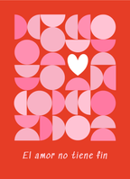 'El Amor No Tiene Fin' Love Card